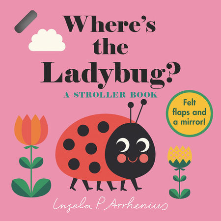 Where's The Ladybug? A Stroller Book