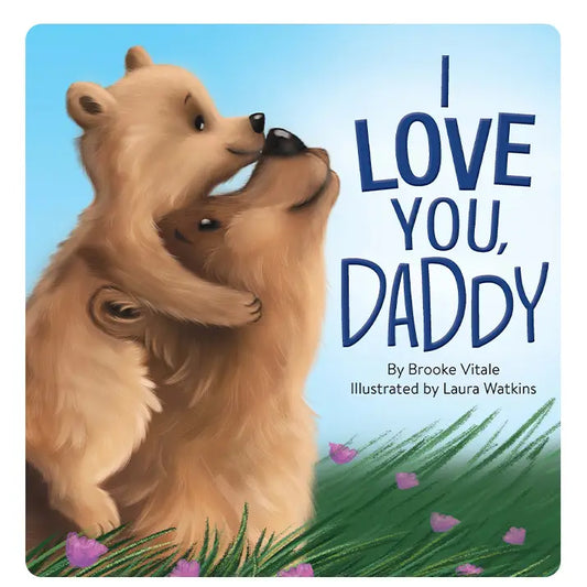 I Love You, Daddy Book